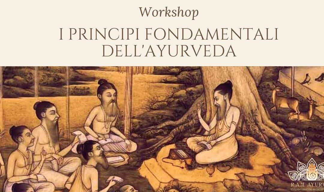 I Principi Fondamentali dell’Ayurveda